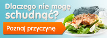 Jak skutecznie schudnąć?
Poznaj odpowiedź.