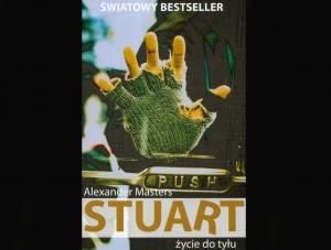 Recenzja książki "Stuart. Życie od tyłu" Alexandra Mastersa